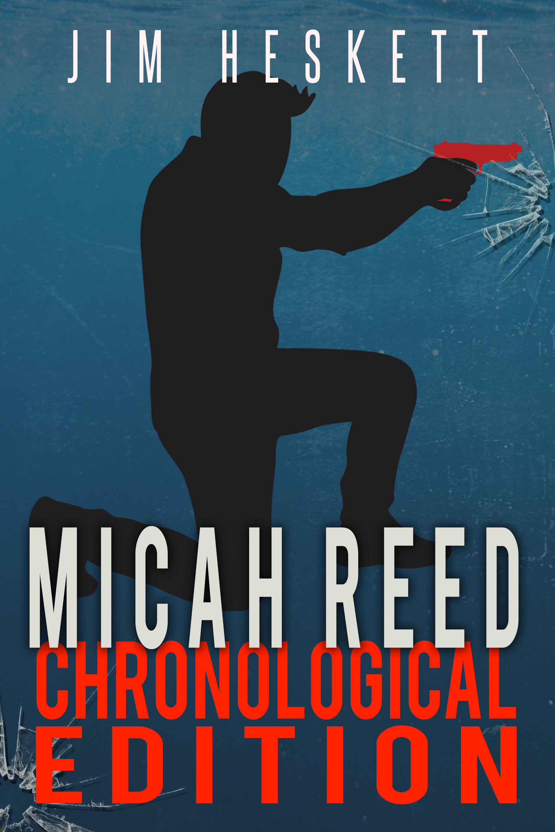 Micah Reed Chronological Edition book cover