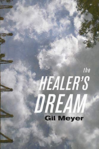 The Healer's Dream by Gil Meyer | Goodreads