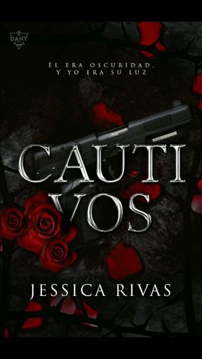 Cautivos by Jessica Rivas | Goodreads
