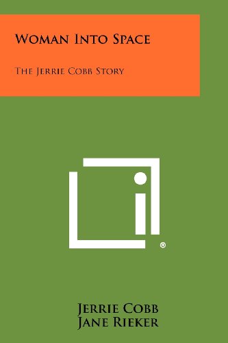 Woman Into Space: The Jerrie Cobb Story