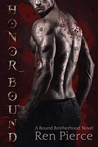 Honor Bound: The Bound Brotherhood
