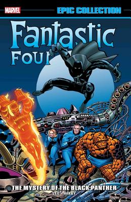Fantastic Four Epic Collection, Vol. 4: The Mystery of the Black Panther