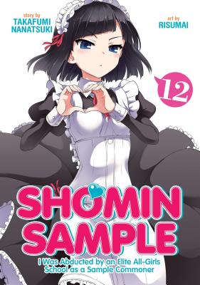 Shomin Sample: I Was Abducted by an Elite All-Girls School as a Sample ...