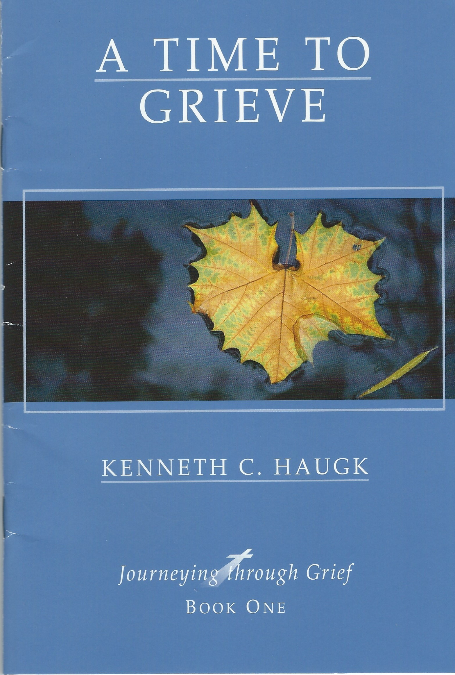 A Time to Grieve