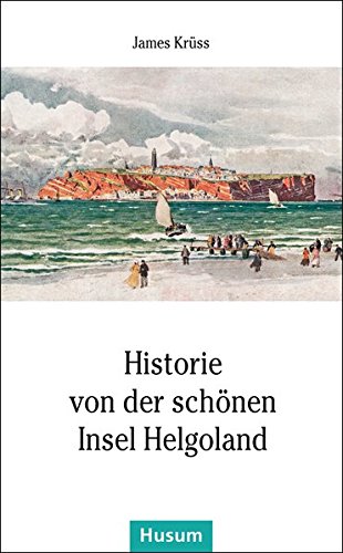 Historie von der schönen Insel Helgoland book cover
