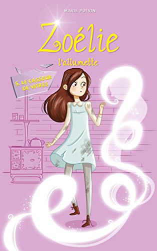 Zoélie l'allumette 05 book cover