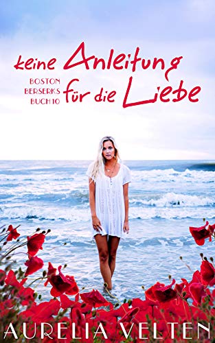 Keine Anleitung für die Liebe