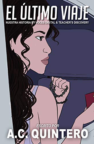 El Último Viaje: A Comprehensible Input Novella