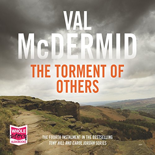The Torment of Others (Tony Hill & Carol Jordan, #4)