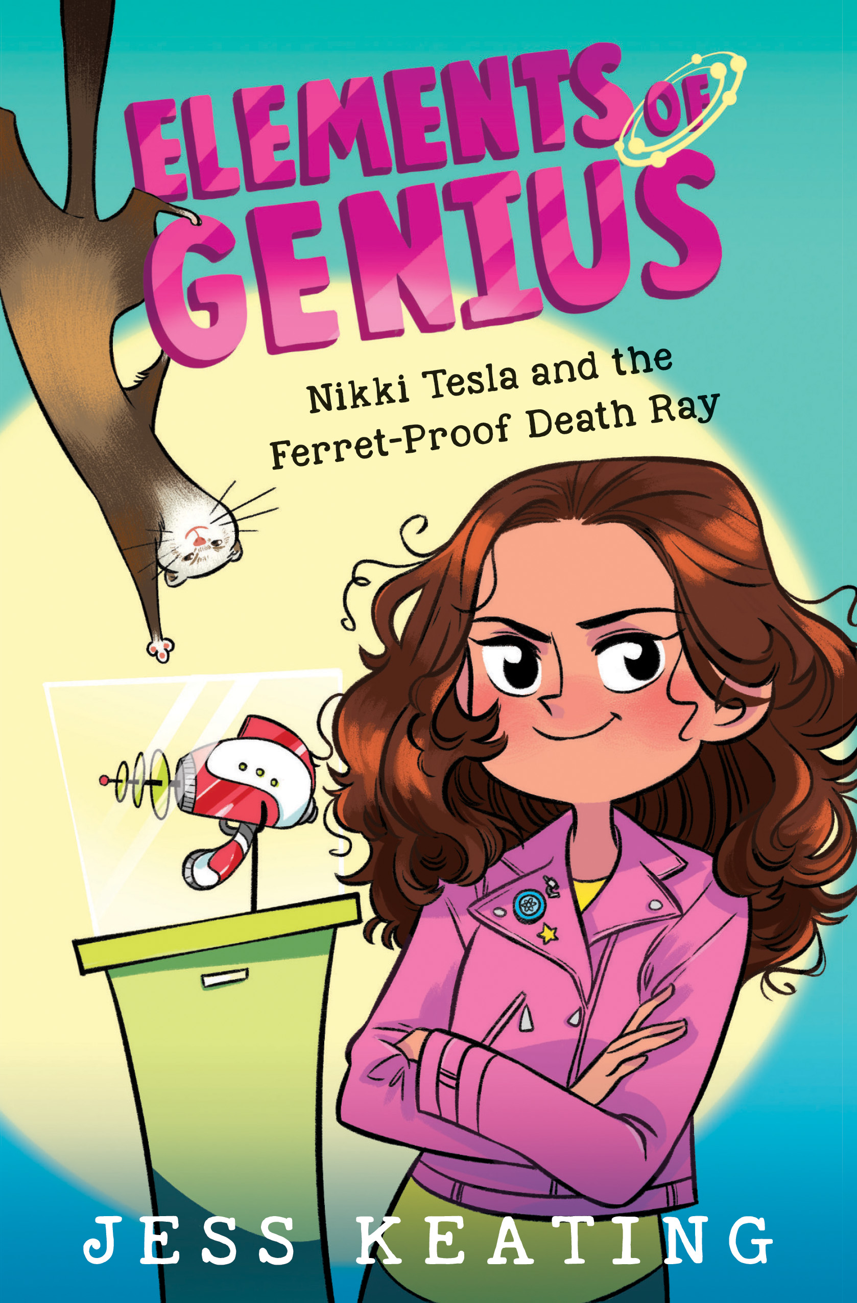 Nikki Tesla and the Ferret-Proof Death Ray book cover