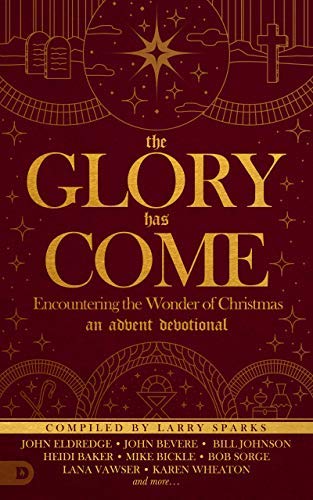 The Glory Has Come book cover