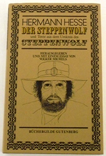 Der Steppenwolf und unbekannte Texte aus dem Umkreis des STEPPENWOLF book cover
