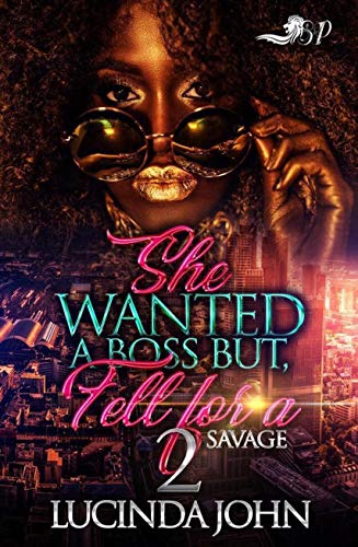 She Wanted a Boss, but Fell for A Savage 2 book cover