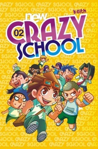 New Crazy School Vol. 2