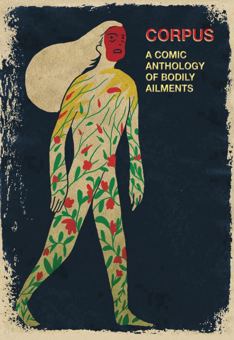 Corpus: A Comic Anthology of Bodily Ailments