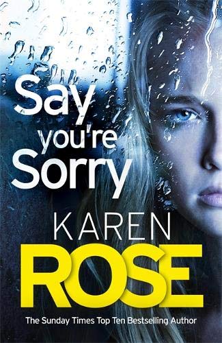 Say You're Sorry (Romantic Suspense, #22; Sacramento, #1)