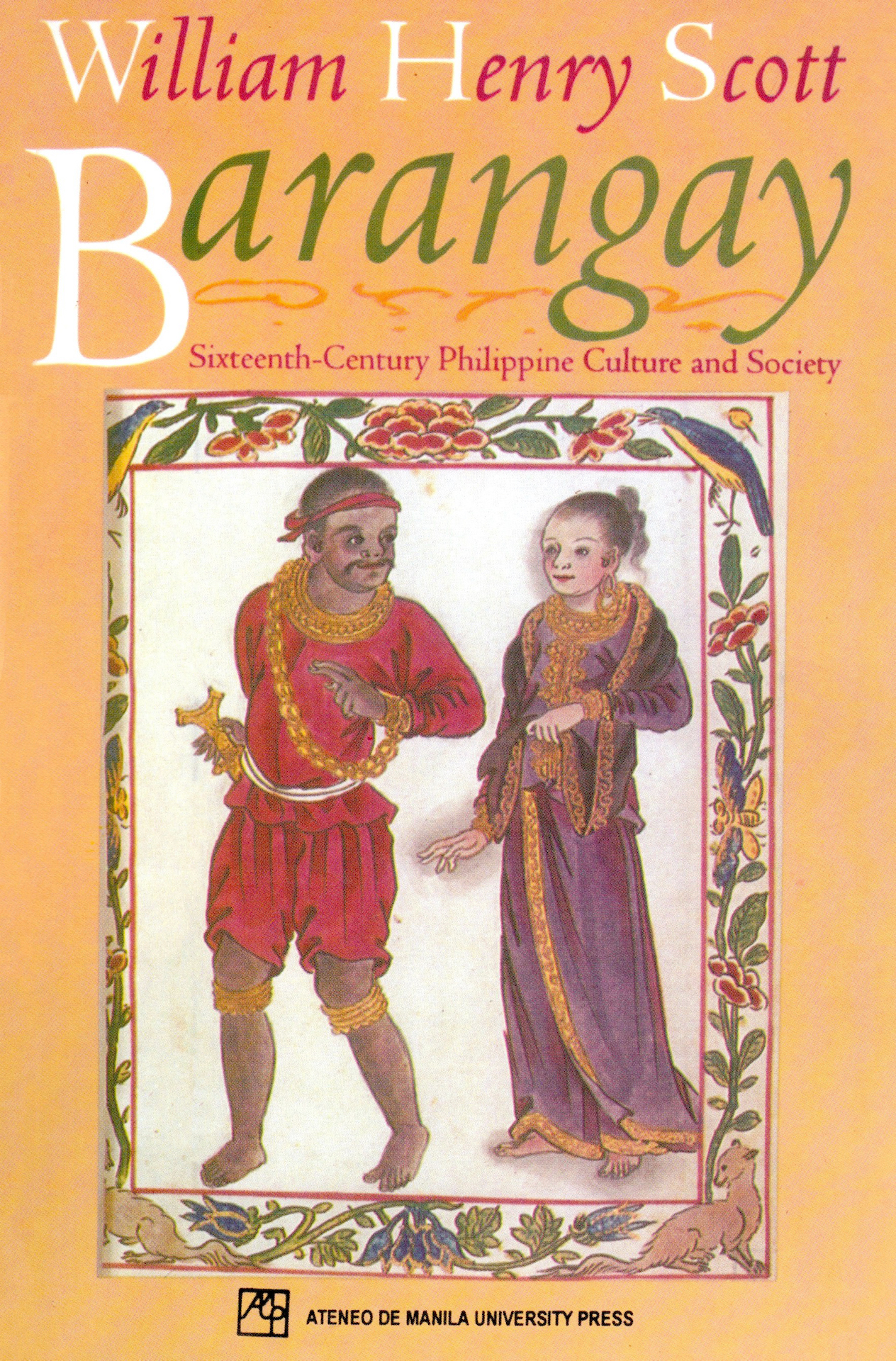 Barangay: Sixteenth-Century Philippine Culture and Society