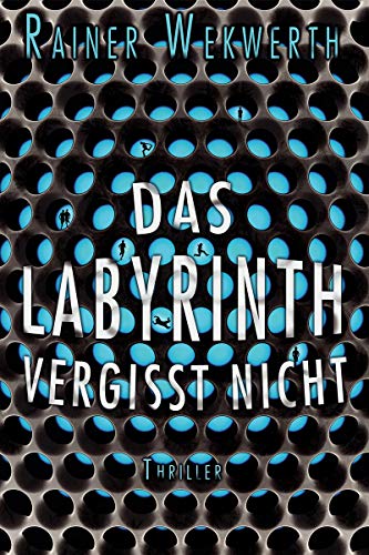 Das Labyrinth vergisst nicht book cover