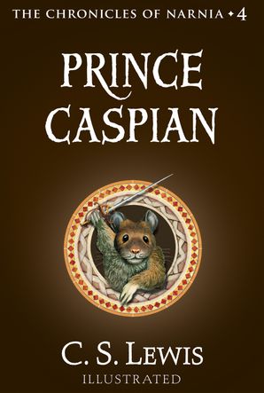 Prince Caspian (Chronicles of Narnia, #2)