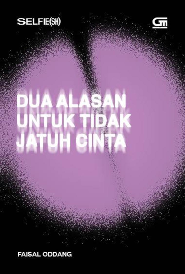 Dua Alasan untuk Tidak Jatuh Cinta book cover