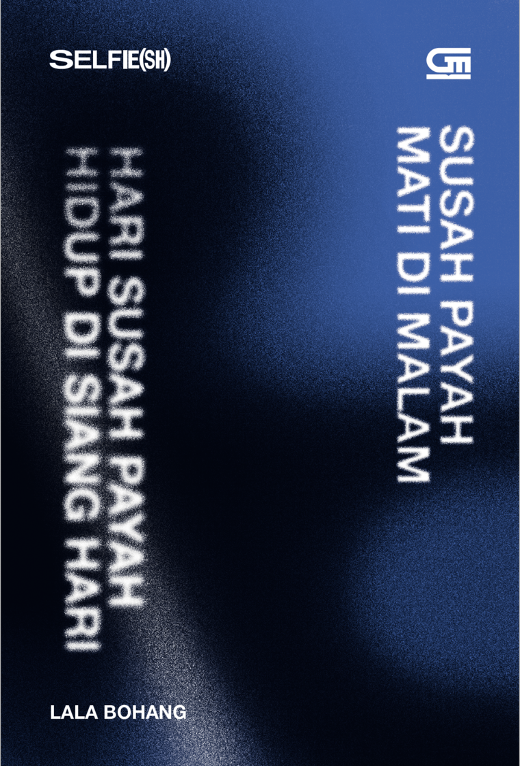 Susah Payah Mati di Malam Hari Susah Payah Hidup di Siang Hari book cover