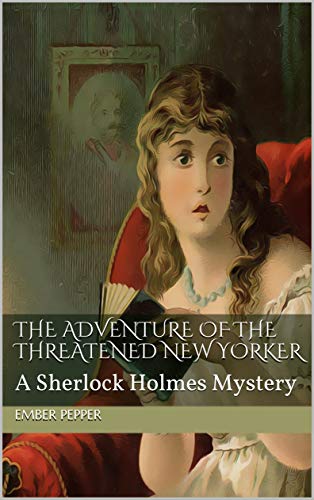 The Adventure of the Threatened New Yorker book cover