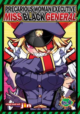 Precarious Woman Executive Miss Black General, Vol. 4 book cover