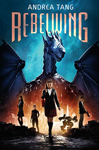 Rebelwing (Rebelwing, #1)