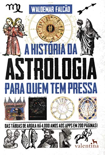A História Da Astrologia Para Quem Tem Pressa book cover