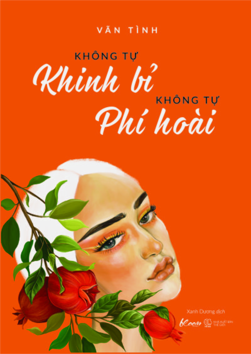 Không Tự Khinh Bỉ, Không Tự Phí Hoài
