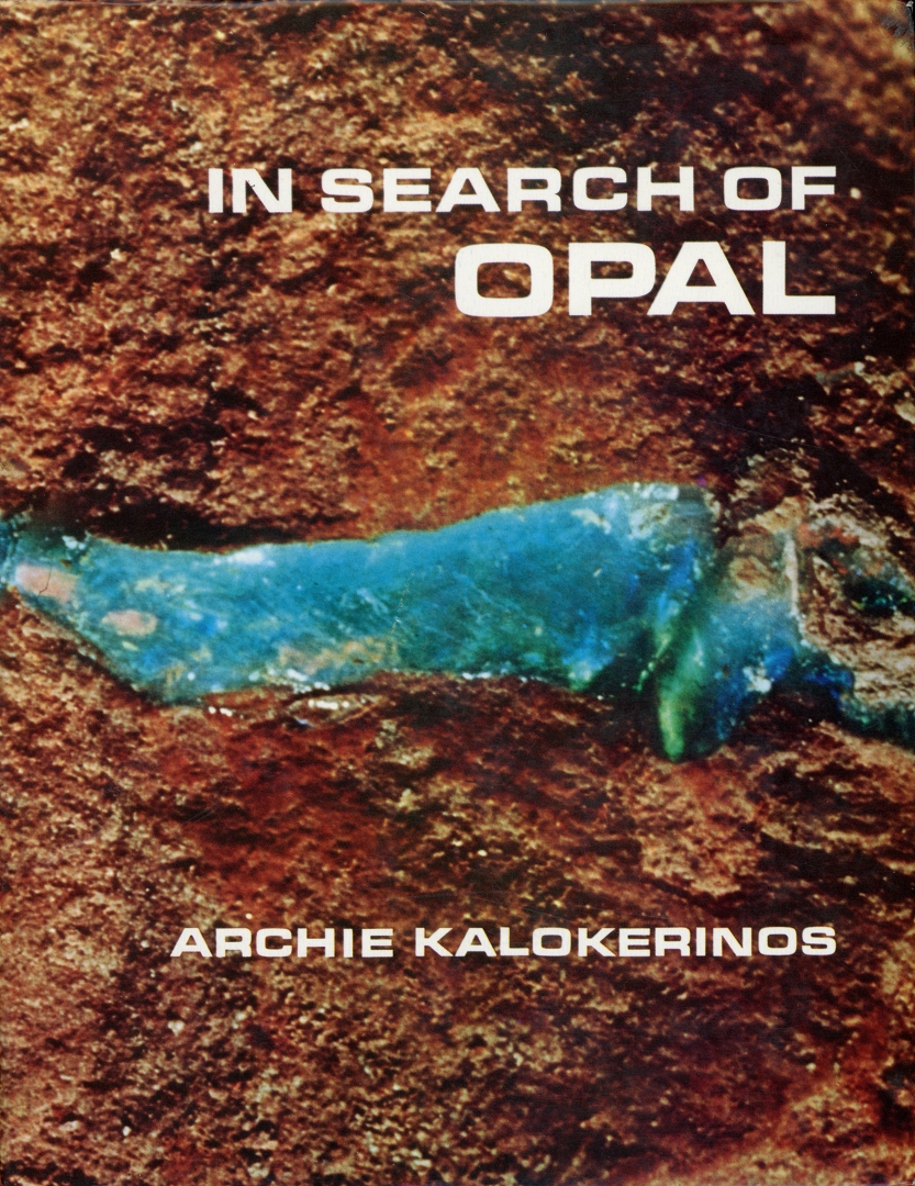 In Search of Opal by Archie Kalokerinos Goodreads