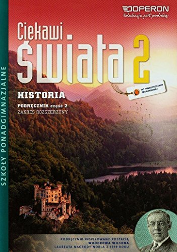 Ciekawi swiata 2 Historia Podrecznik Czesc 2 Zakres rozszerzony by