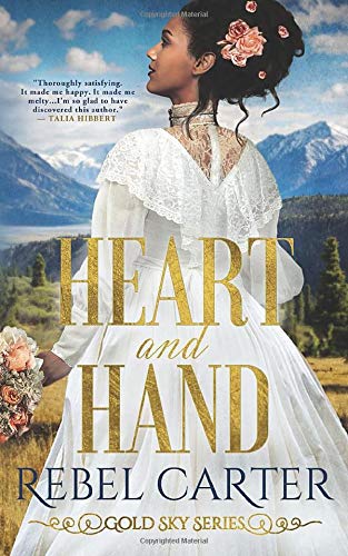 Heart and Hand (Gold Sky #1)