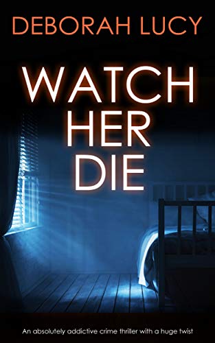 Watch Her Die