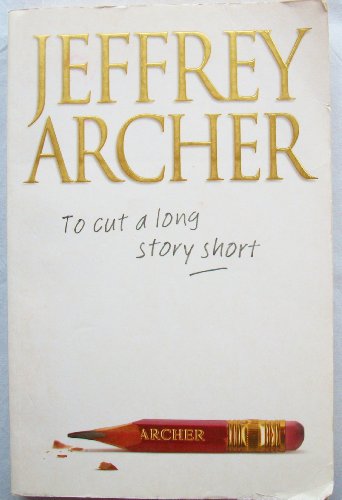 To Cut a Long Story Short