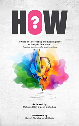 How to Write an Interesting and Exciting Novel? : Practical guidelines ...
