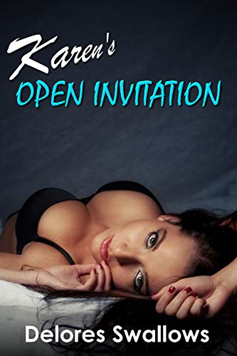 Karen's Open Invitation: Her First Time Shared