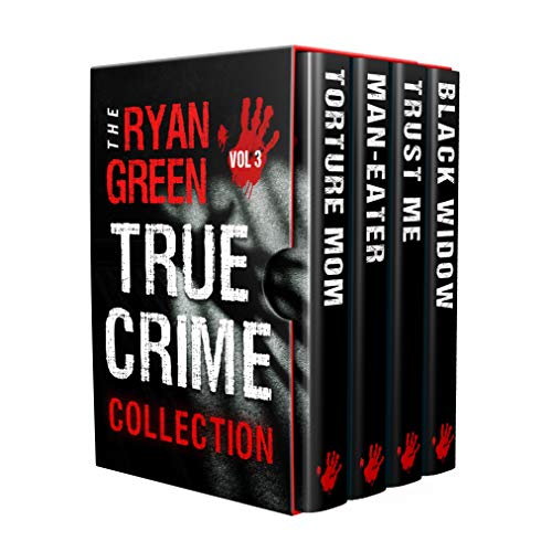 The Ryan Green True Crime Collection book cover