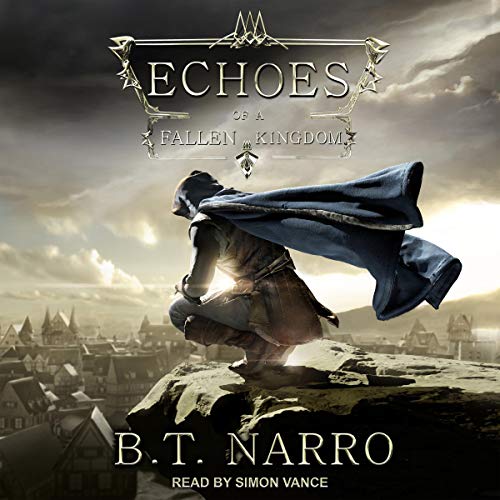 Echoes of a Fallen Kingdom (The Stalwart Link #1)