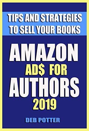 Amazon Ads for Authors: Tips and Strategies to Sell Your Books
