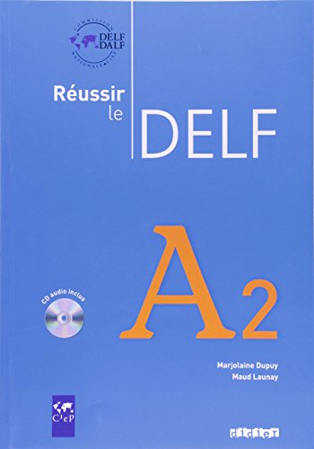 Reussir le Delf A2 - Livre + CD by Maud Launay | Goodreads