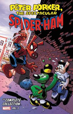 Peter Porker, The Spectacular Spider-Ham: The Complete Collection, Vol. 1