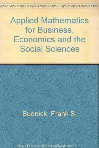 Applied mathematics for business, economics, and the social sciences by ...