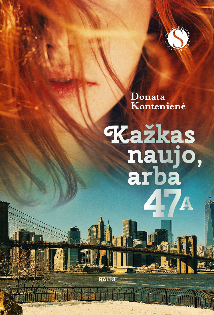 Kažkas naujo, arba 47A