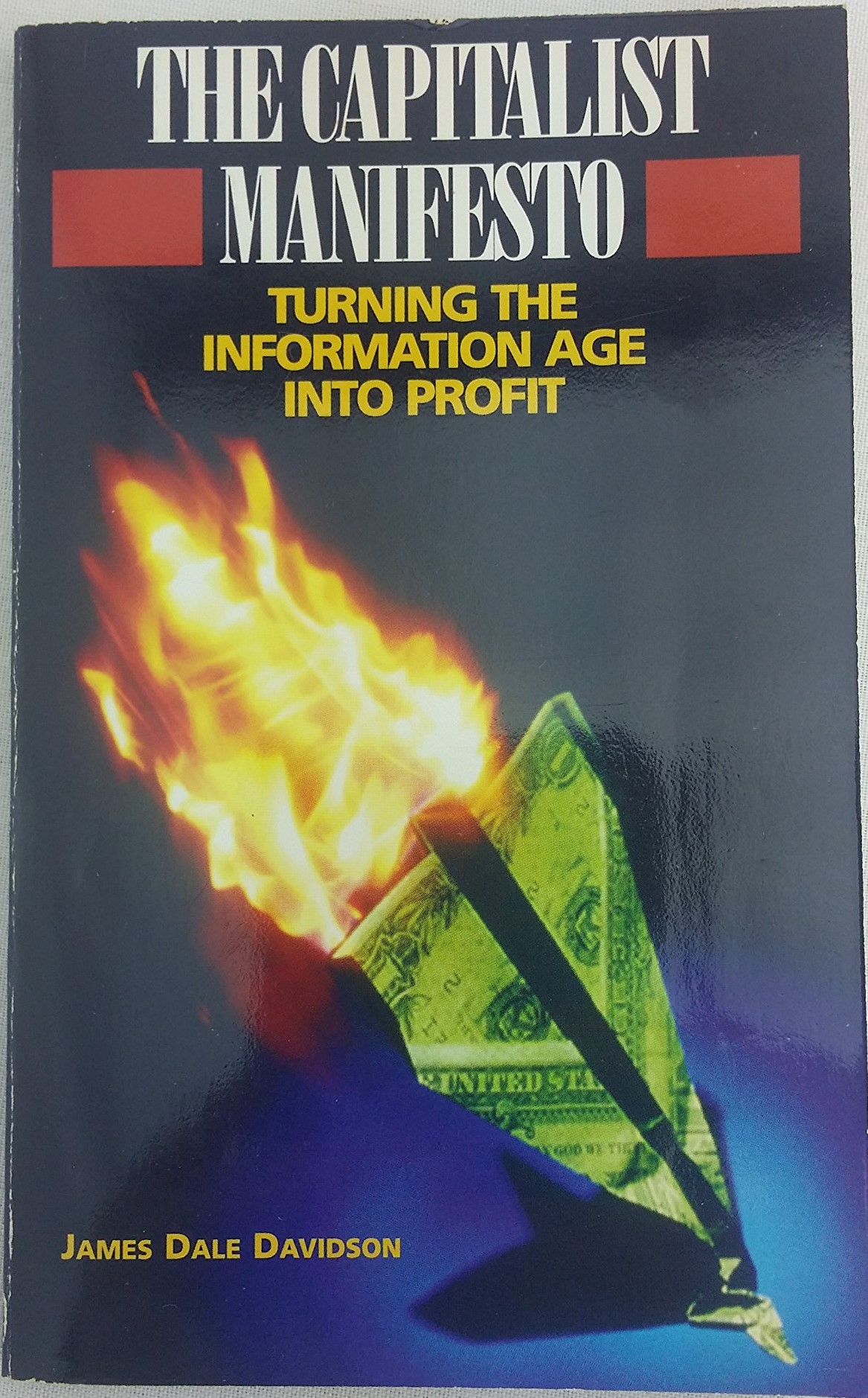 The Capitalist Manifesto by James Dale Davidson | Goodreads