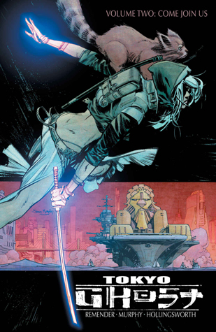 Tokyo Ghost, Vol. 2: Come Join Us