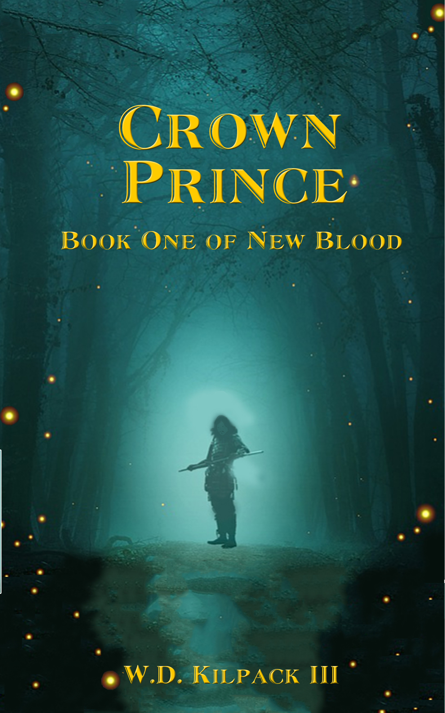 Crown Prince by W.D. Kilpack III, an SPFBO 9 epic fantasy series-started.
