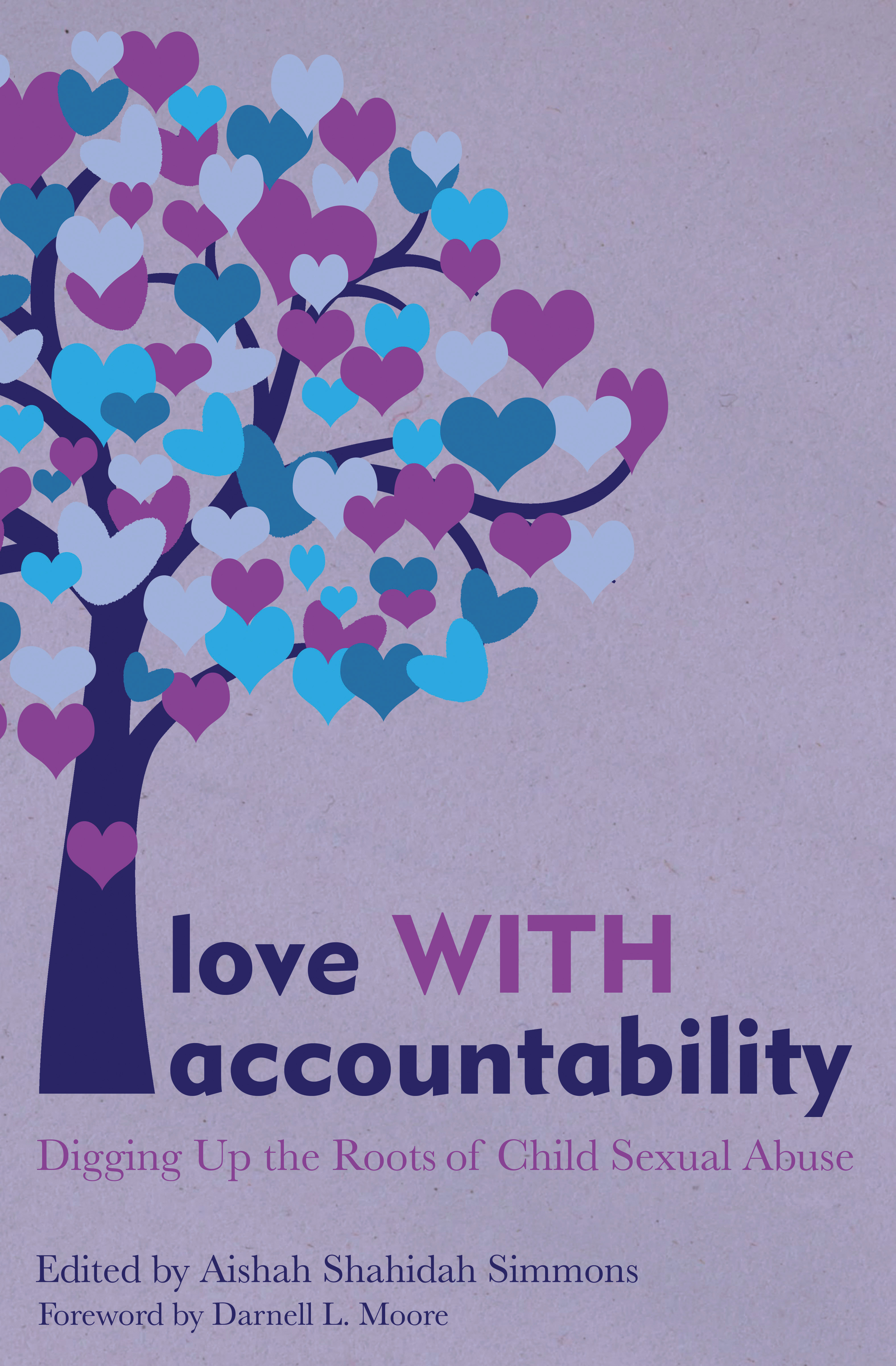 Love WITH Accountability: Digging up the Roots of Child Sexual Abuse