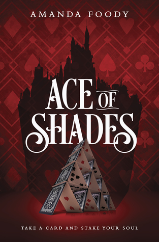 Ace of Shades (The Shadow Game, #1)