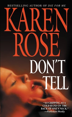 Don't Tell (Romantic Suspense, #1; Chicago, #1)